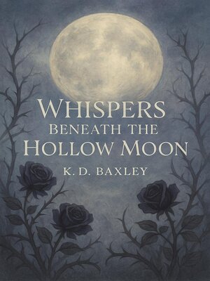 cover image of Whispers Beneath the Hollow Moon